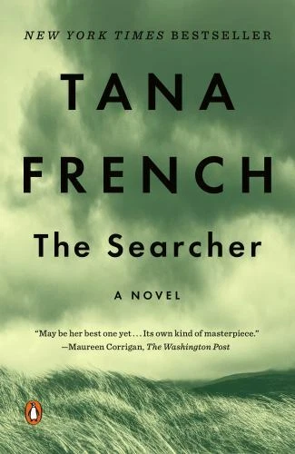 “the searcher” by tana french — paperback novel “the searcher” by tana french — paperback novel