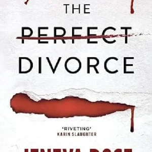 “the perfect divorce” by jeneva rose — paperback novel